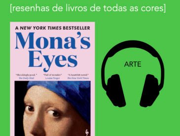 Resenha de Mona's eyes.